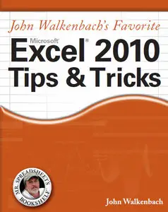 John Walkenbach's Favorite Excel 2010 Tips and Tricks (Repost)