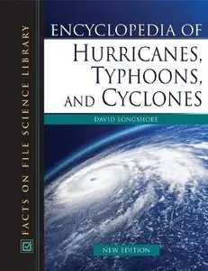 Encyclopedia of Hurricanes, Typhoons, and Cyclones [Repost]