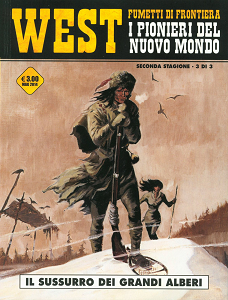 West - Volume 11 - I Pionieri Del Nuovo Mondo - Il Sussurro del Grandi Alberi