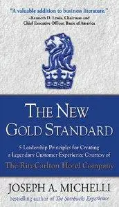 The New Gold Standard: 5 Leadership Principles for Creating a Legendary Customer Experience Courtesy [Repost]