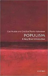 Populism: A Very Short Introduction (Very Short Introductions) [Repost]