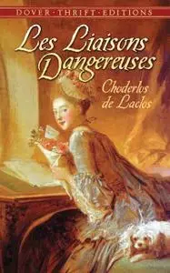 «Les Liaisons Dangereuses» by Choderlos Laclos