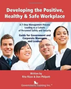 Developing the Positive, Healthy & Safe Workplace (repost)
