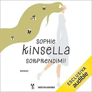 «Sorprendimi!» by Sophie Kinsella, Stefania Bertola