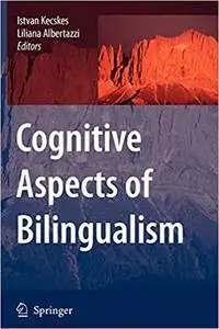 Cognitive Aspects of Bilingualism