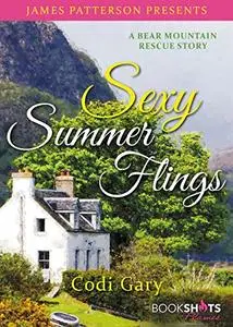 Sexy Summer Flings: A Bear Mountain Rescue Story (BookShots Flames)