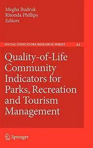 Quality-of-Life Community Indicators for Parks, Recreation and Tourism Management