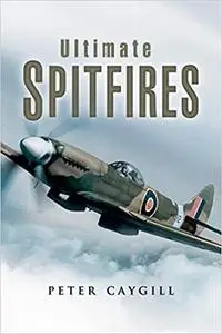 Ultimate Spitfires (Repost)