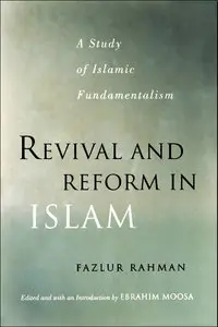 Revival and Reform in Islam: A Study of Islamic Fundamentalism