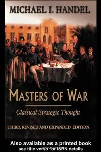 Masters of War: Classical Strategic Thought (repost)