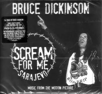 Bruce Dickinson - Scream For Me Sarajevo: Music From The Motion Picture (2018)