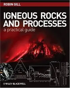 Igneous Rocks and Processes: A Practical Guide (repost)