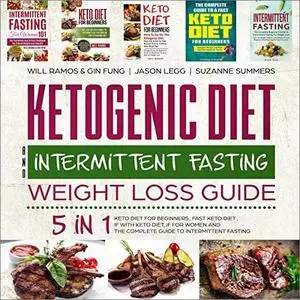Ketogenic Diet and Intermittent Fasting Weight Loss Guide [Audiobook]