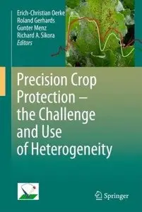 Precision Crop Protection - the Challenge and Use of Heterogeneity (Repost)