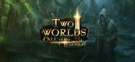 Two Worlds II: Call of the Tenebrae (2017)