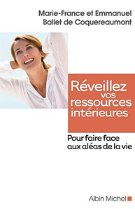 Réveillez vos ressources intérieures de Marie-France Ballet de Coquereaumont