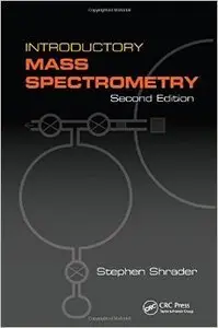 Introductory Mass Spectrometry (2nd edition) (Repost)