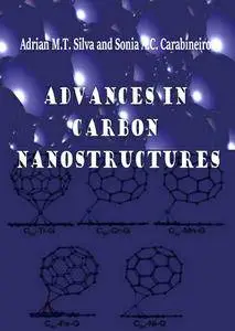 "Advances in Carbon Nanostructures" ed. by Adrian M.T. Silva and Sonia A.C. Carabineiro