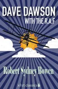 «Dave Dawson with the R.A.F» by Robert Sydney Bowen