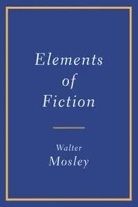 Elements of Fiction