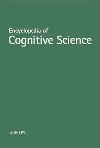 Encyclopedia of Cognitive Science by L. Nadel