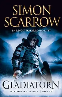 «Gladiatorn» by Simon Scarrow