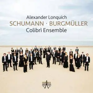 Alexander Lonquich & Colibrì Ensemble - Schumann - Burgmüller (2018) [Official Digital Download 24/96]