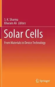 Solar Cells: From Materials to Device Technology (Repost)