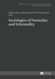 Sociologies of Formality and Informality