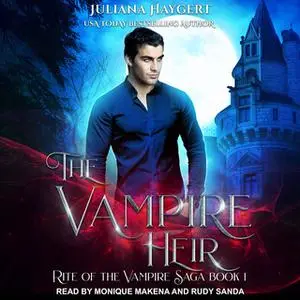 «The Vampire Heir» by Juliana Haygert