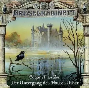 «Gruselkabinett - Folge 11: Der Untergang des Hauses Usher» by Edgar Allan Poe