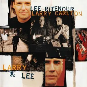 Lee Ritenour & Larry Carlton - Larry & Lee (1995)