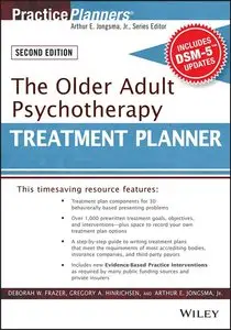 The Older Adult Psychotherapy Treatment Planner, with DSM-5 Updates, 2nd Edition