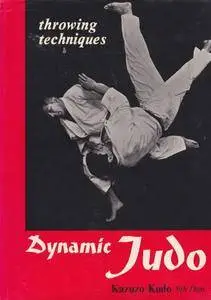 Dynamic Judo throwing techniques (Repost)