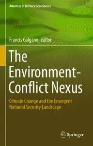 The Environment-Conflict Nexus: Climate Change and the Emergent National Security Landscape