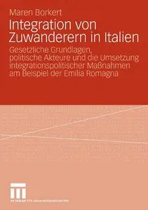Maren Borkert, "Integration von Zuwanderern in Italien"