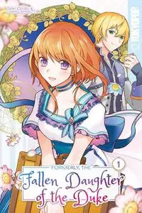 Tokyopop-Formerly The Fallen Daughter Of The Duke Vol 01 2022 Hybrid Comic eBook