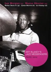 Art Blakey and The Jazz Messengers - Paris 1959 (2006) [DVD5] (ft. Lee Morgan}