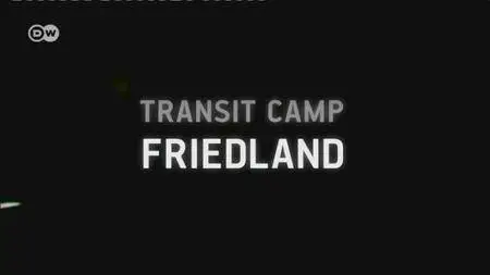 Transit Camp Friedland (2016)