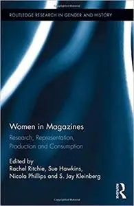 Women in Magazines: Research, Representation, Production and Consumption