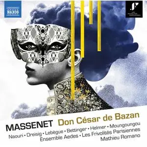 Orchestre des Frivolités Parisiennes - Massenet Don César de Bazan (1888 Version) (2020) [Official Digital Download 24/96]