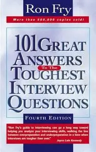 101 great answers to the toughest interview questions (Repost)