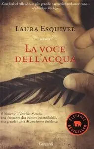 La voce dell'acqua di Laura Esquivel