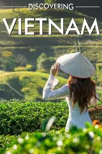 Discovering Vietnam
