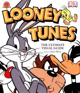 Looney Tunes: The Ultimate Visual Guide
