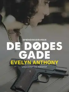 «De dødes gade» by Evelyn Anthony