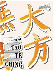 Spirit of Tao Te Ching