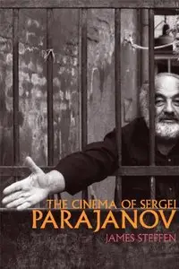 The Cinema of Sergei Parajanov (repost)