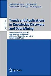Trends and Applications in Knowledge Discovery and Data Mining: PAKDD 2018 Workshops, BDASC, BDM, ML4Cyber, PAISI, DaMEM