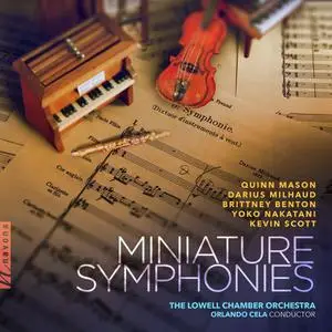 Lowell Chamber Orchestra, Orlando Cela - Miniature Symphonies (2022) [Official Digital Download]